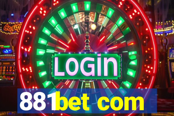 881bet com